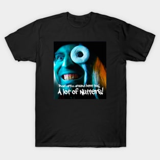 A lot of Nutters! The Hitcher T-Shirt